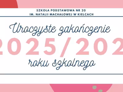 Zakończenie roku szkolnego 2025/2026